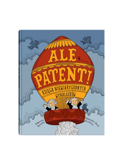 Ale Patent! Wydawnictwo Dwie Siostry BEBE Concept 