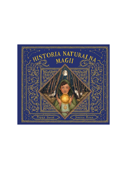 Historia naturalna magii Wydawnictwo Harper BEBE Concept 