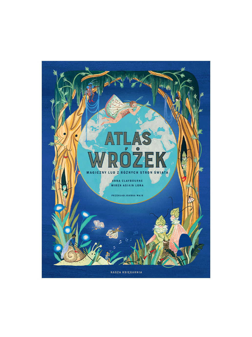 Atlas Wróżek Wydawnictwo Nasza Ksiegarnia BEBE Concept 