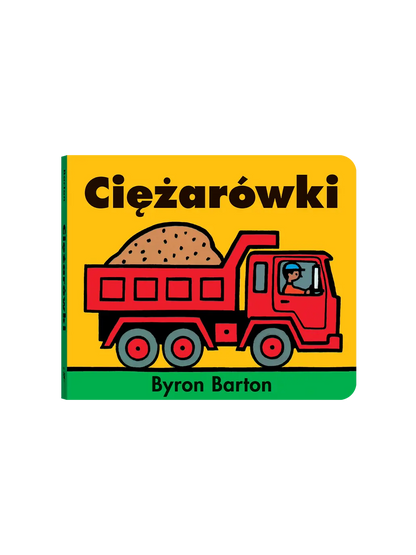 Ciężarówki Wydawnictwo Dwie Siostry BEBE Concept 