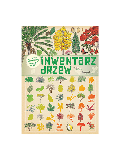 Ilustrowany inwentarz drzew Wydawnictwo Zakamarki BEBE Concept 