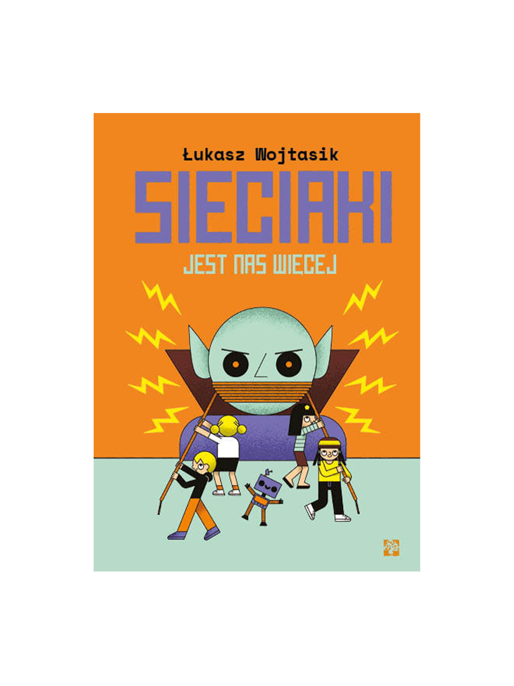 Sieciaki. Jest nas więcej Wydawnictwo Muchomor BEBE Concept 