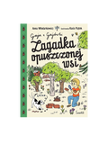 Gaja z Gajówki - Zagadka opuszczonej wsi Wydawnictwo Świetlik BEBE Concept 