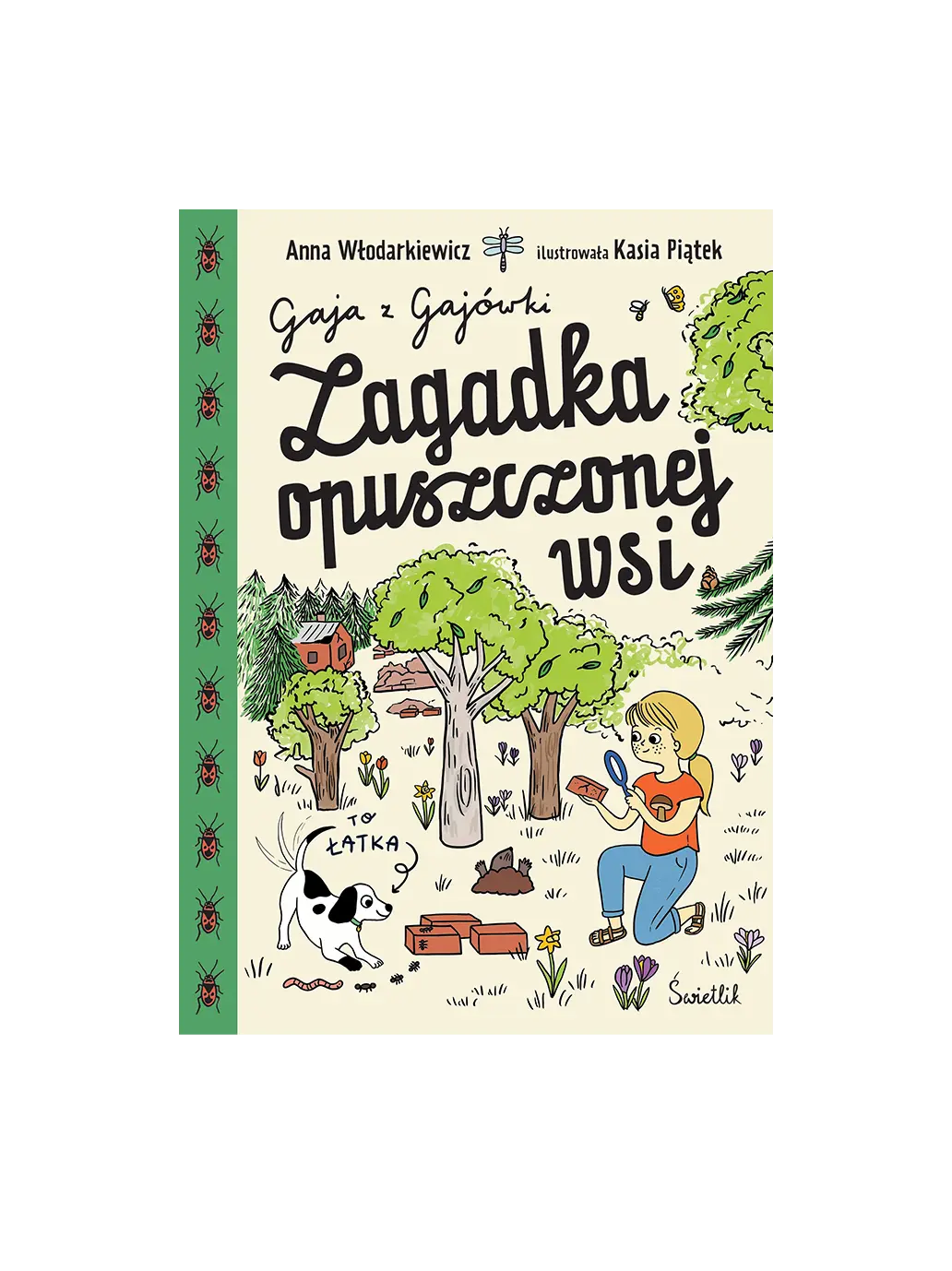 Gaja z Gajówki - Zagadka opuszczonej wsi Wydawnictwo Świetlik BEBE Concept 