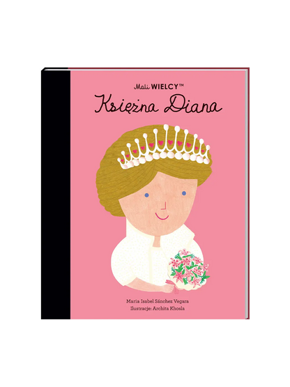 Mali Wielcy. Księżna Diana Wydawnictwo Smart Books BEBE Concept 