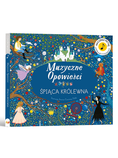 Muzyczne Opowieści. Śpiąca Królewna Wydawnictwo api papi BEBE Concept 