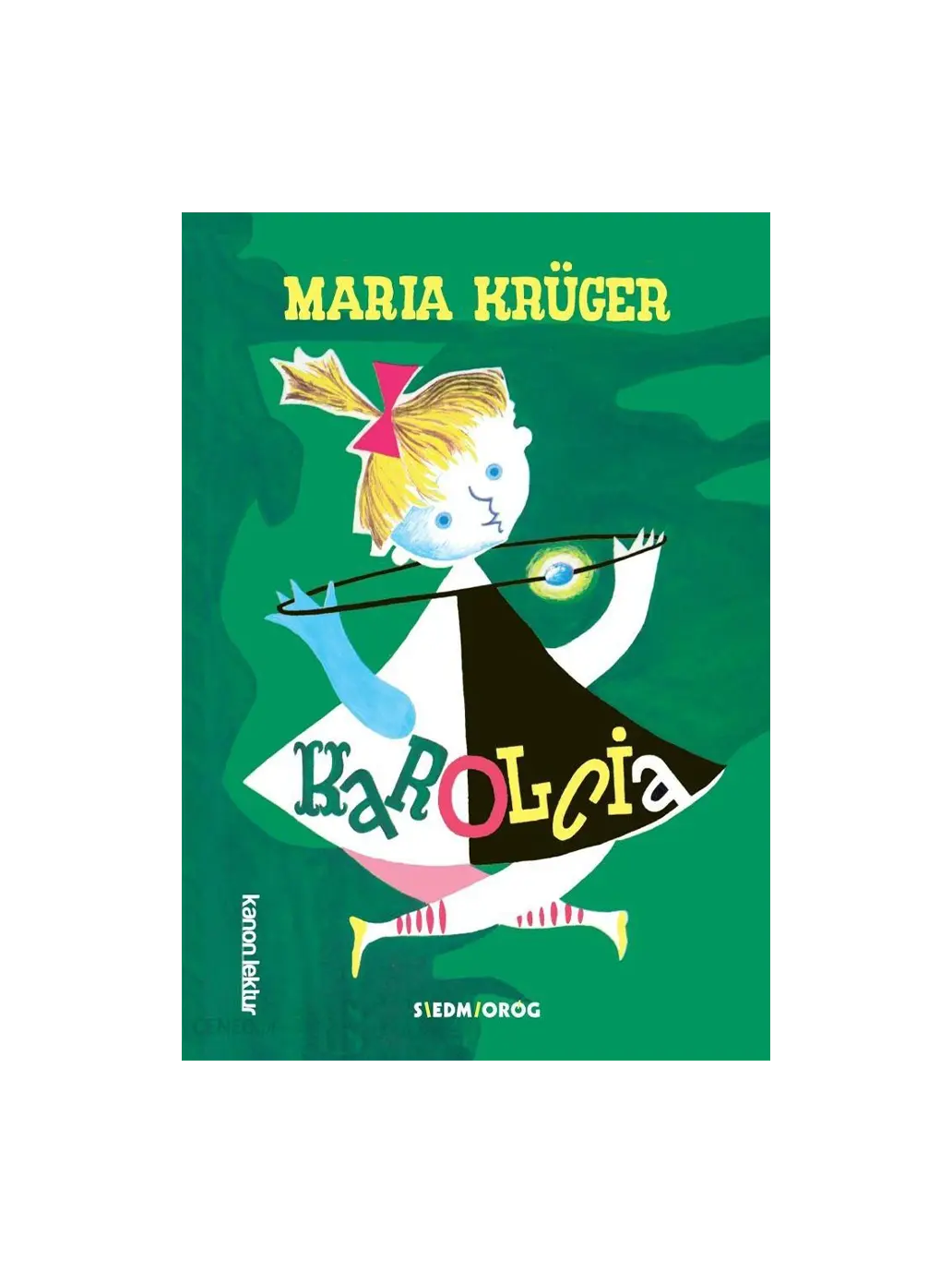 Karolcia Wydawnictwo Siedmioróg BEBE Concept 