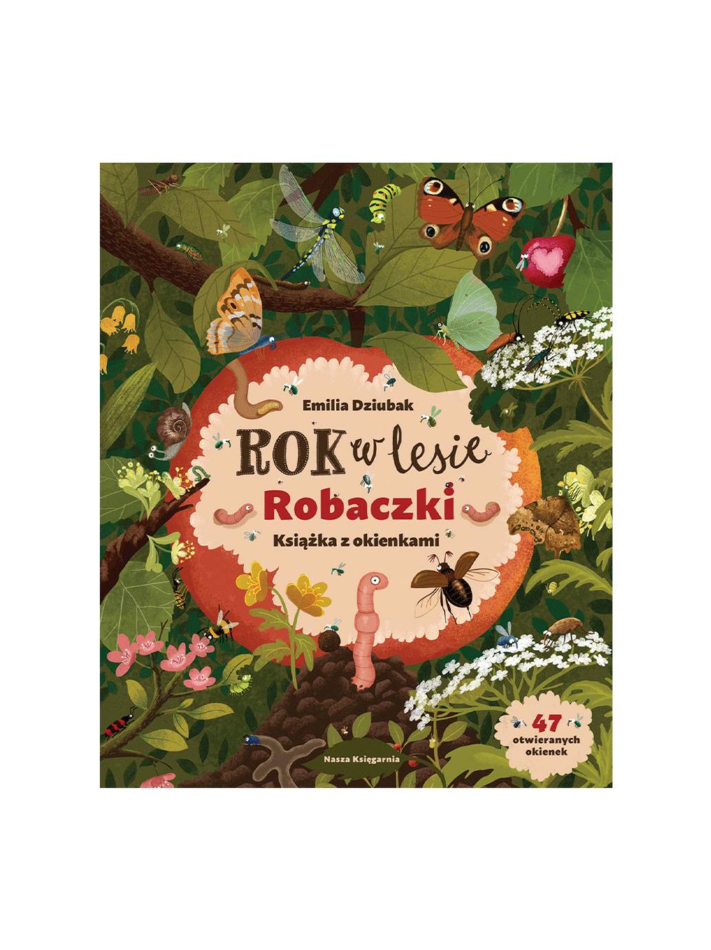 Rok w lesie. Robaczki Wydawnictwo Nasza Ksiegarnia BEBE Concept 