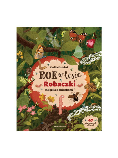 Rok w lesie. Robaczki Wydawnictwo Nasza Ksiegarnia BEBE Concept 