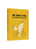 Jak dawać radę, gdy dziecko nie daje rady Wydawnictwo Natuli BEBE Concept 