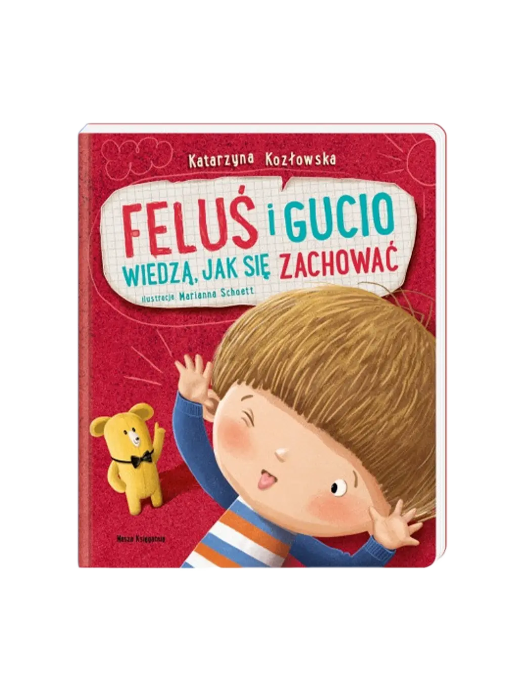 Feluś i Gucio wiedzą, jak się zachować Wydawnictwo Nasza Ksiegarnia BEBE Concept 