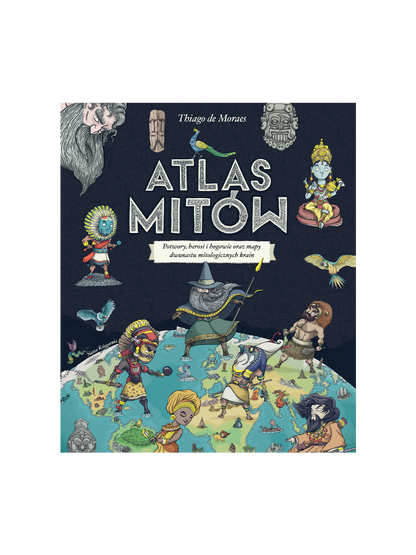 Atlas mitów Wydawnictwo Nasza Ksiegarnia BEBE Concept 