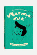 Mamma Mia. Itálie pro zvídavé WŁOCHY