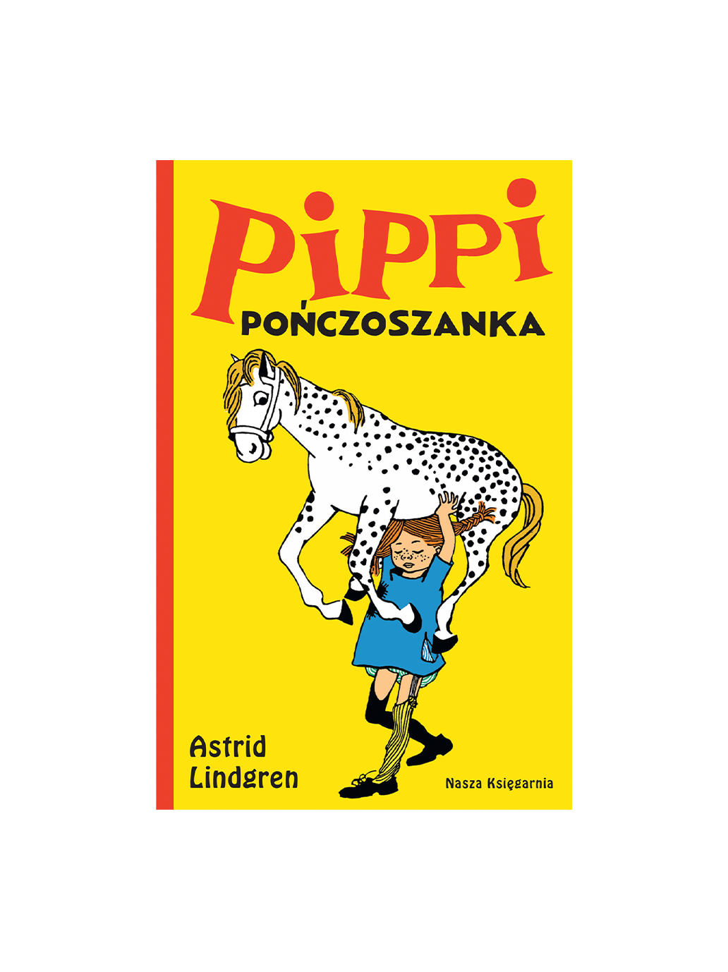 Pippi Pończoszanka Wydawnictwo Nasza Ksiegarnia BEBE Concept 