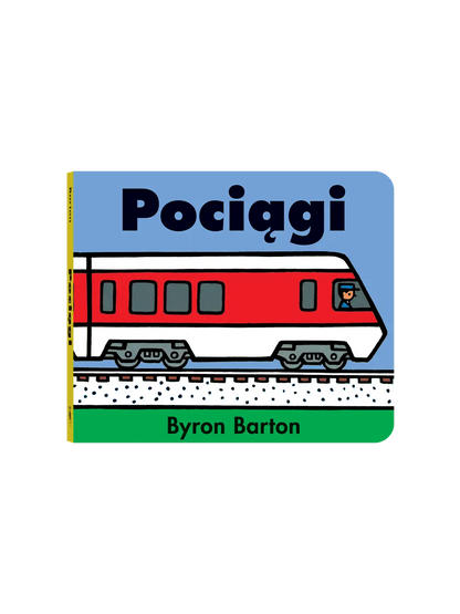 Pociągi Wydawnictwo Dwie Siostry BEBE Concept 